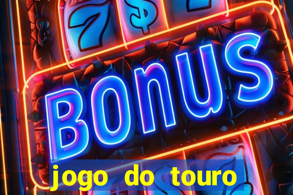 jogo do touro plataforma nova